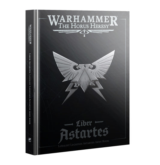 The Horus Heresy: Liber Loyalist Legions